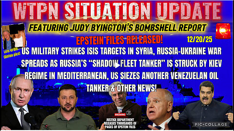 WTPN SITUATION UPDATE FEATURING RESTORED REPUBLIC 12/20/25