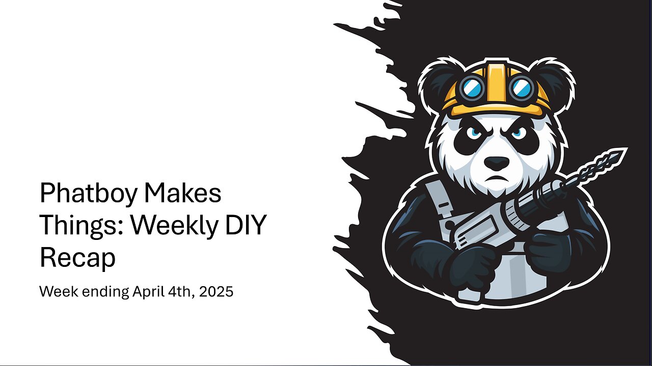 Phatboy Makes Things: Weekly DIY Recap