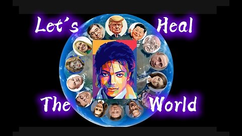 Let's Heal The World