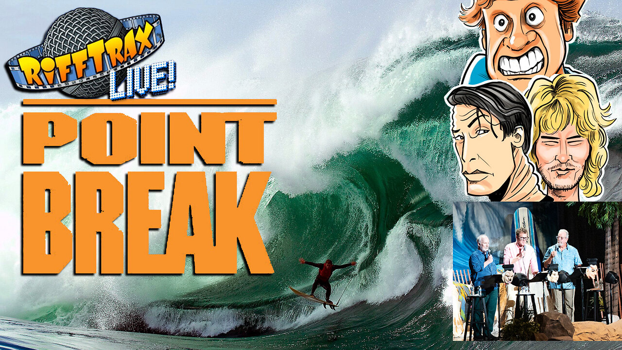 Rifftrax Live Point Break at the Movie Theater - The Loudboy Experience