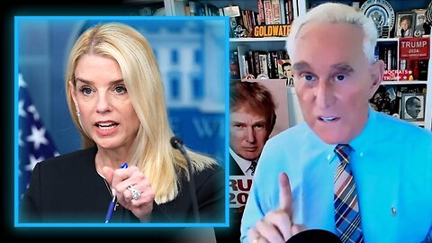Roger Stone: AG Pam Bondi Must Answer For Her Claim That There Were 14 Terabytes