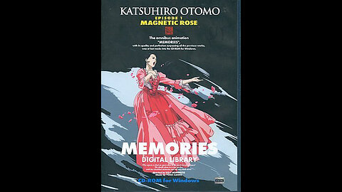 Memories (1995) - 01 - Magnetic Rose