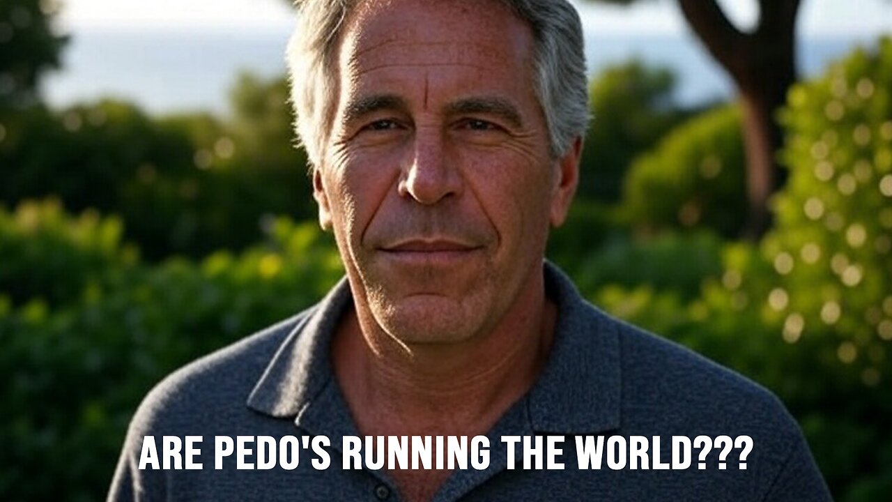 Are Pedos Running The World???