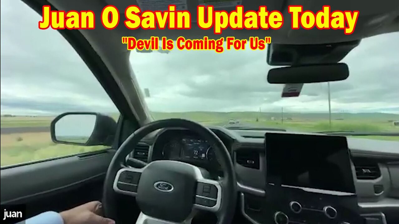 Juan O Savin & John Michael Chambers Update Today Mar 30: "Devil Is Coming For Us"