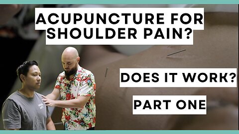 ACUPUNCTURE TO FIX MY SHOULDER? // With Brennan Vandeveld