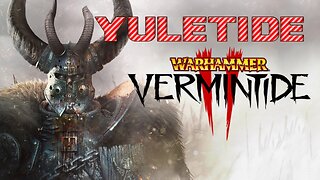Warhammer Vermintide 2 with Jango 1st Jan 2026