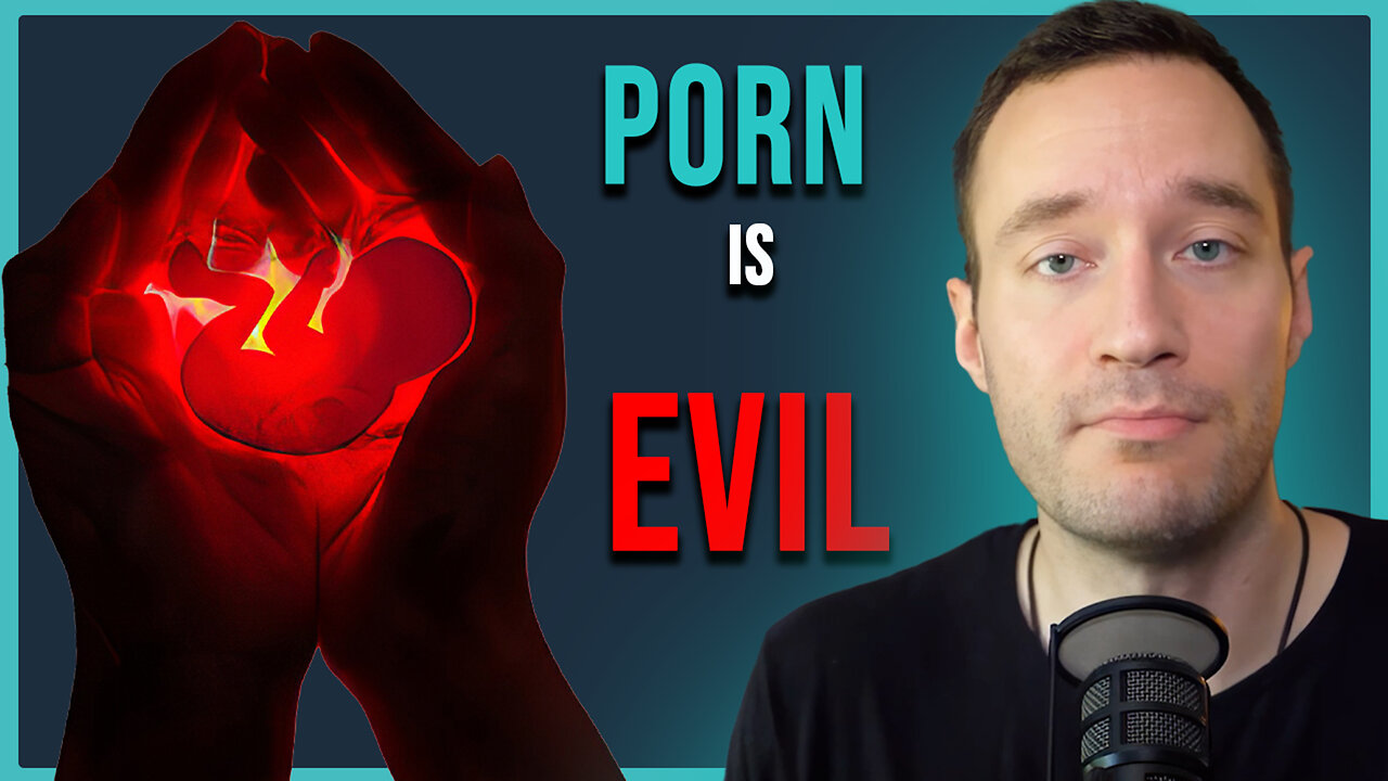 Why Porn Is a More Critical Evil Than Abortion