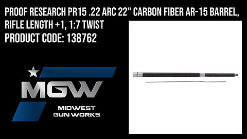 PROOF Research PR15 .22 ARC 22" Carbon Fiber AR-15 Barrel, Rifle Length +1, 1:7 Twist - 138762