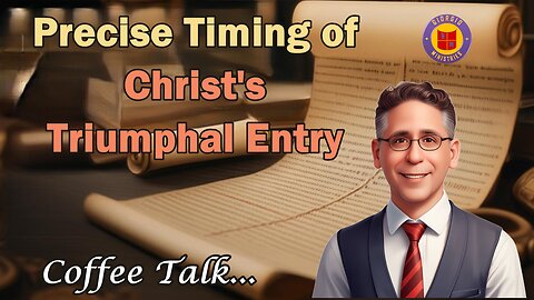 Precise Timing of Christ's Triumphal Entry