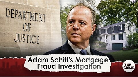 Key Question of Primary Residence as Adam Schiff Under Investigation For Alleged Mortgage Fraud