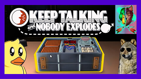 Duck Takes The Hot Seat! Keep Talking and Nobody Explodes Ep1