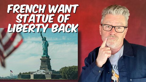 French want Statue of Liberty back?