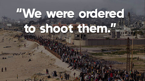 Israeli Soldiers Make a 'Remarkable' Admission