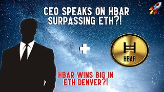 CEO Speaks On HBAR SURPASSING ETH?!