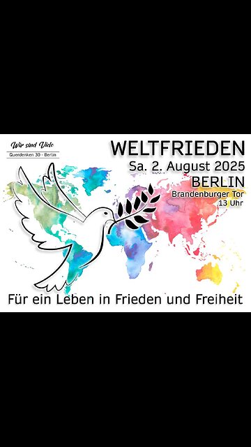 🕊Weltfrieden Demo, 2. August 25, Berlin🕊