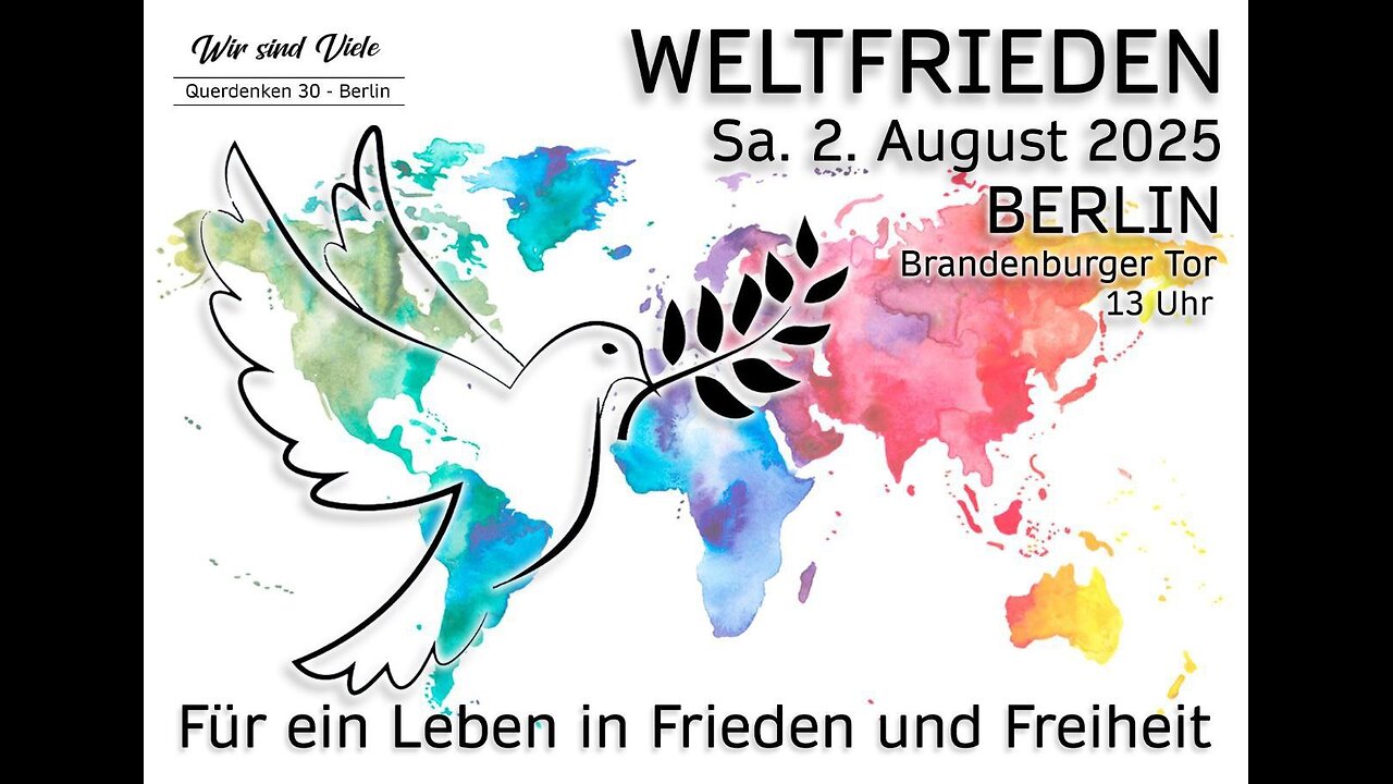🕊Weltfrieden Demo, 2. August 25, Berlin🕊