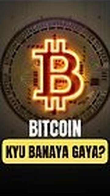 Day 4/60 – Bitcoin क्यों बनाया गया? 📰