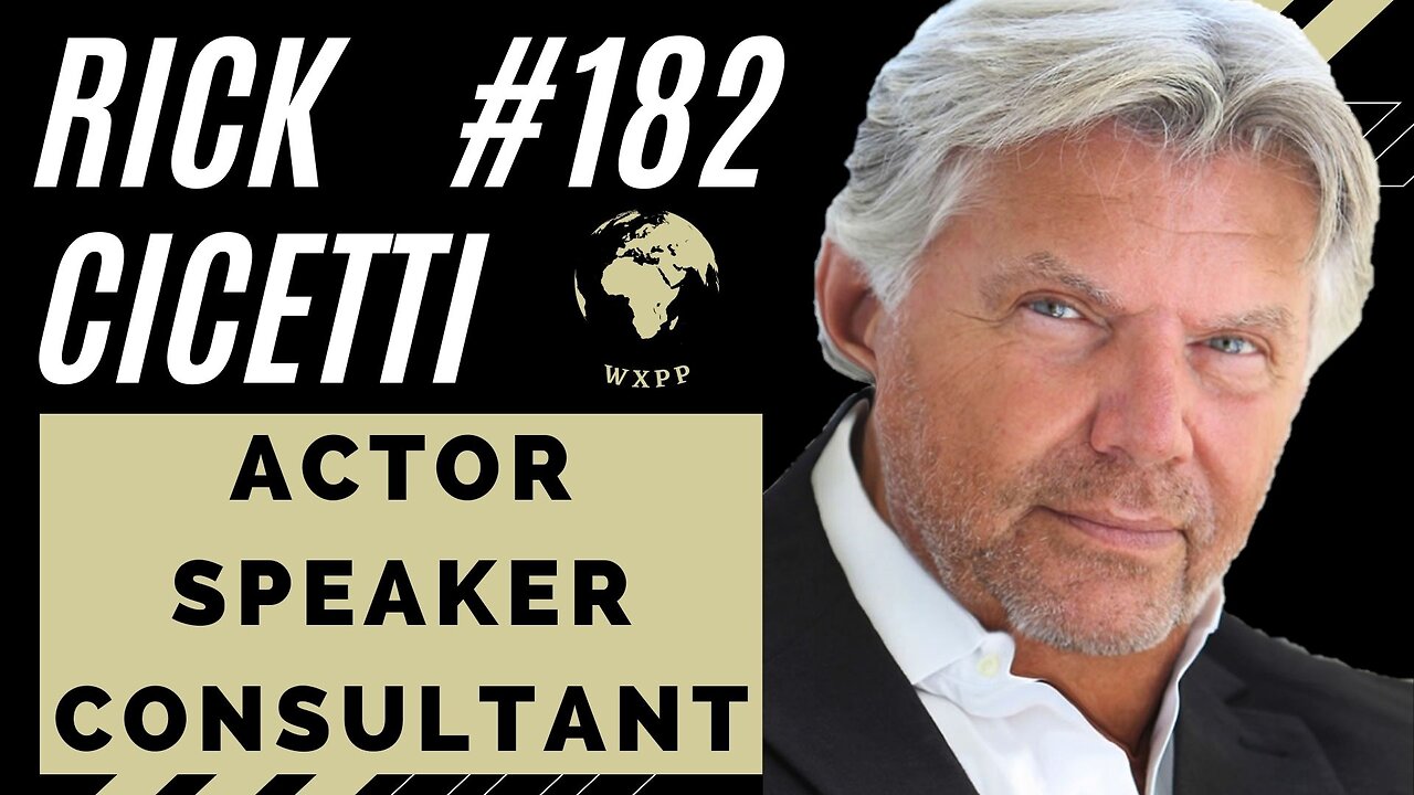 Rick Cicetti (Actor, Speaker, Consultant) #182 #podcast #explore