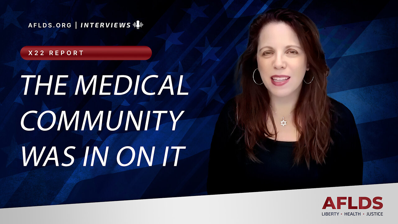 'The Medical Community Was In On It' - The X22 Report with Dr. Simone Gold