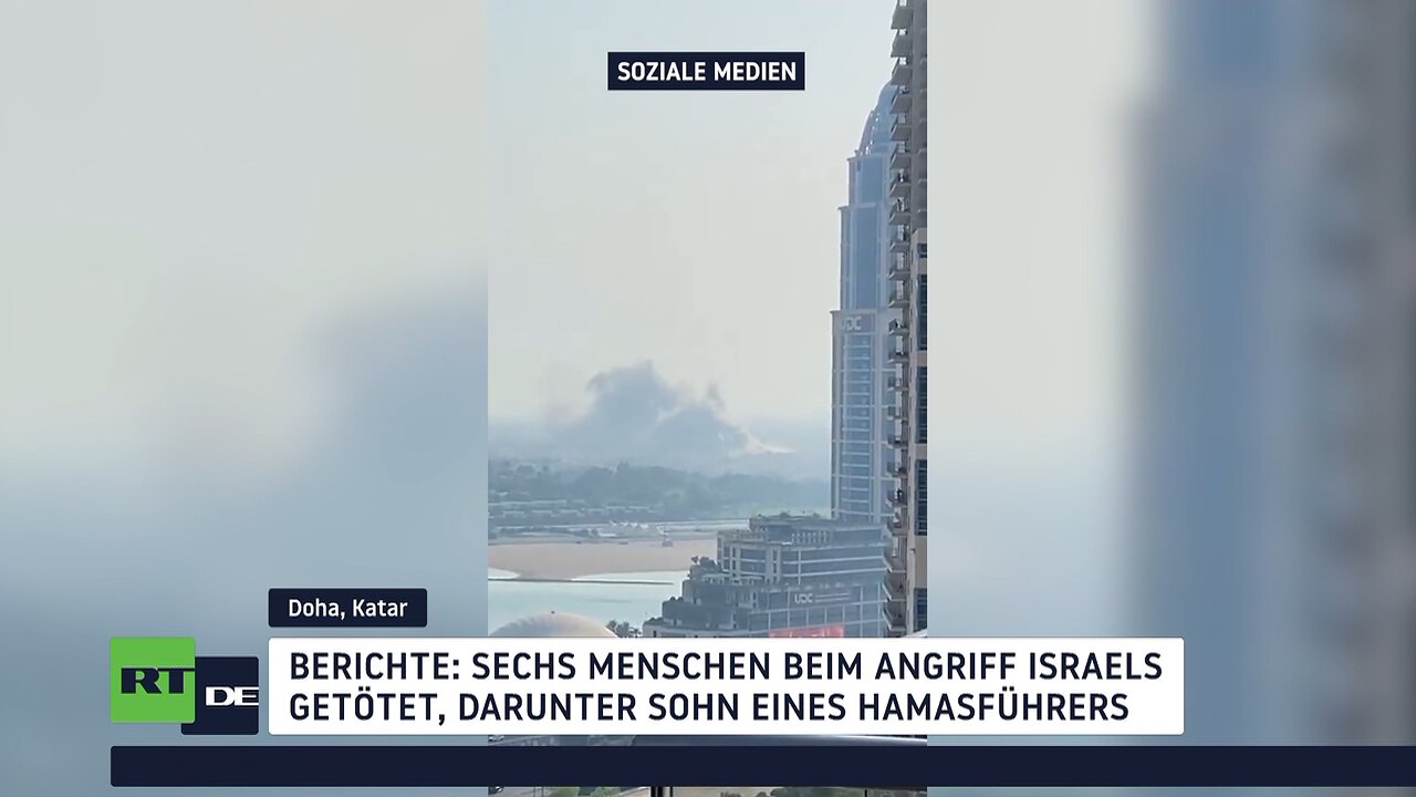 Israel bombardiert Doha – Katar verurteilt "feigen Angriff aufs Schärfste"