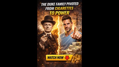 The Duke Family Went from Selling Cigarettes to Owning the Power Grid