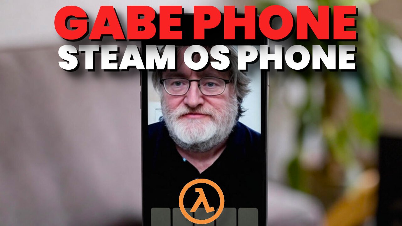 THE GABE PHONE: Steam OS Phone to Battle Android and Apple?!!🐧