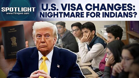 How Will Trump's New Visa Rules Impact Indian Students and H-1B Holders? | Spotlight | N18G