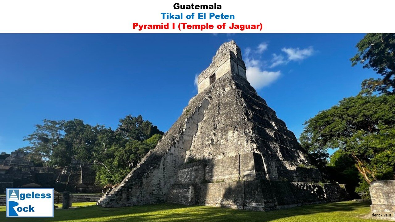 Tikal : Pyramid I - Temple of Jaguar