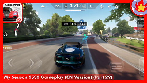 My Season 25S2 Gameplay (CN Version) (Part 29) | Racing Master