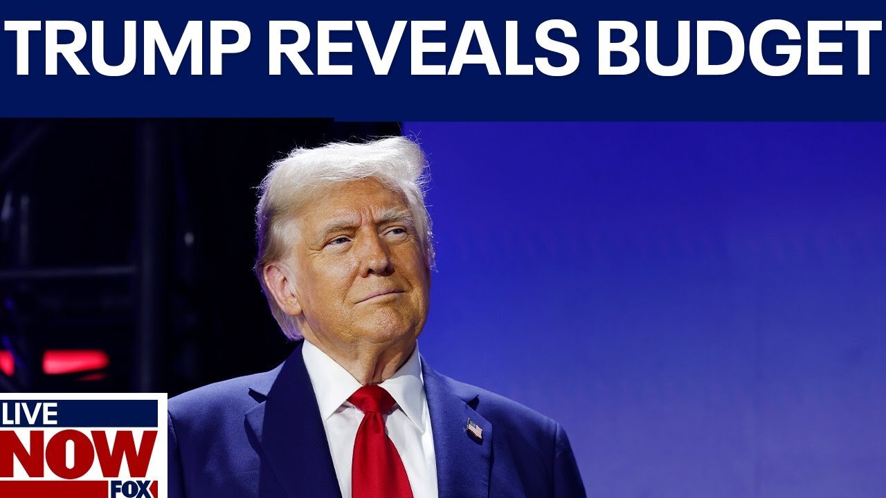 President Donald Trump reveals new budget | Live