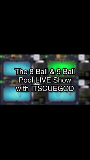 The 8 Ball & 9 Ball Pool LIVE Show with ITSCUEGOD