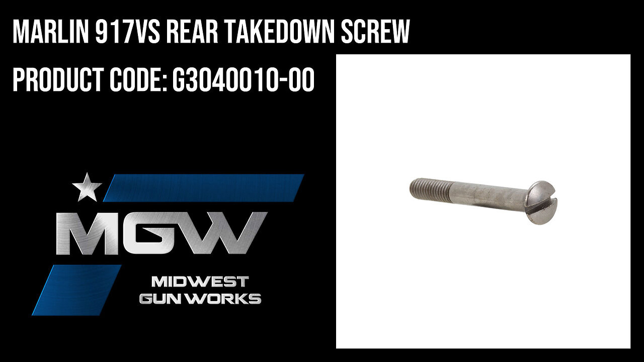 Marlin 917VS Rear Takedown Screw - G3040010-00