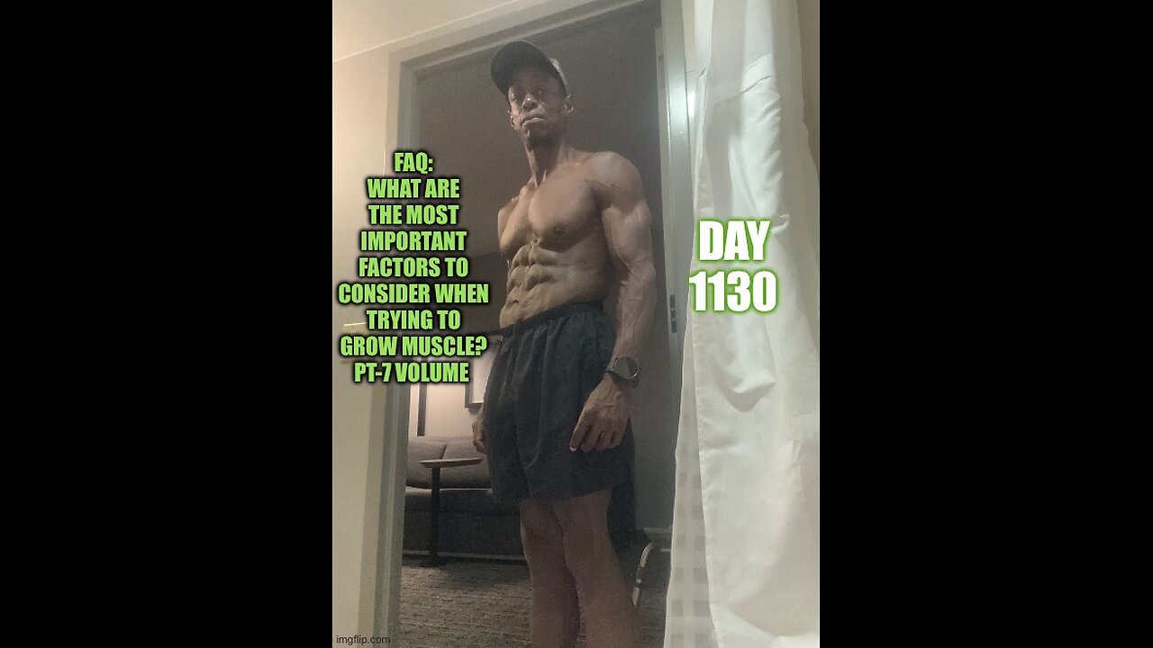 FAQ: what are the most important factors to consider when trying to grow muscle? PT-7 Volume