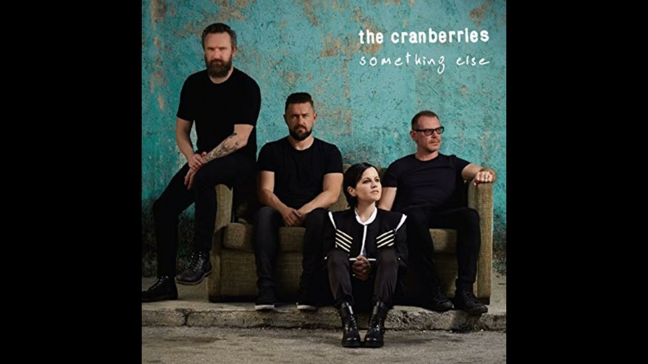 The Cranberries - Something Else (2017) [Complete CD] Europe