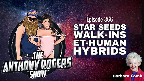 Episode 366 - Starseeds, Walk-ins, and ET-Human Hybrids