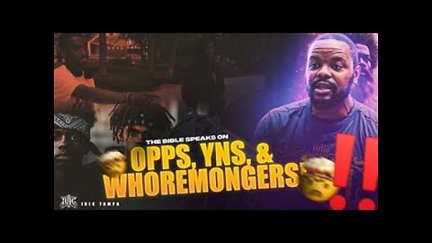 The Bible Speaks On Opps, YNs, And Whoremongers!