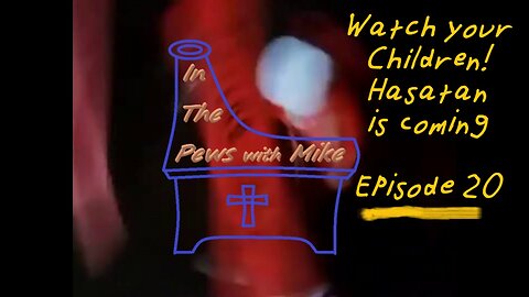 Watch Your Children - Episode 20