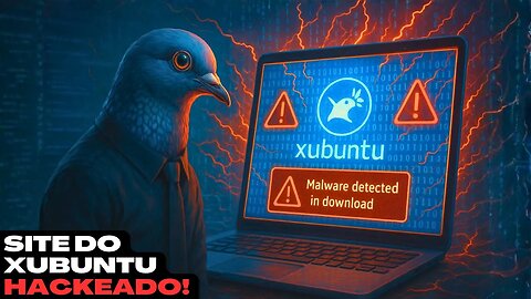 📰Site do Xubuntu hackeado entrega malware no lugar do download!