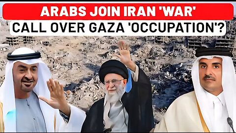 Arab Leader Joins Iran 'War' Declaration Over Israel's 'Occupy Gaza' Plan After Putin Meet?