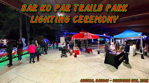 Sar Ko Par Trails Park Lighting Ceremony - Lenexa, Kansas