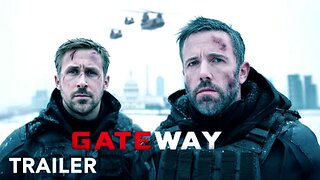 GATEWAY - First Trailer | Ben Affleck, Ryan Gosling, Emily Blunt | 2025 - 26 Movies Trailer