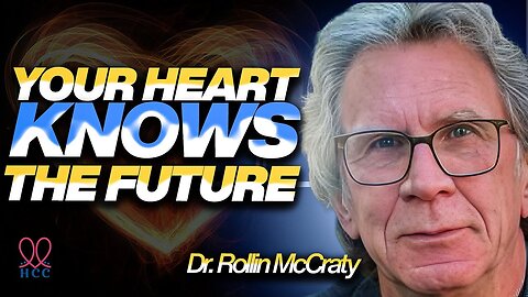 A Top Scientist Proves Your Heart Knows The Future // Dr. Rollin McCraty of HeartMath Institute