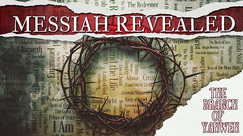 The Branch of Yahweh - Part 4