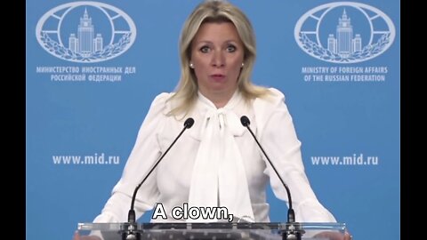 Russian Spokeswoman: “ZELENSKY A CLOWN of ATLANTIC LOBBY”