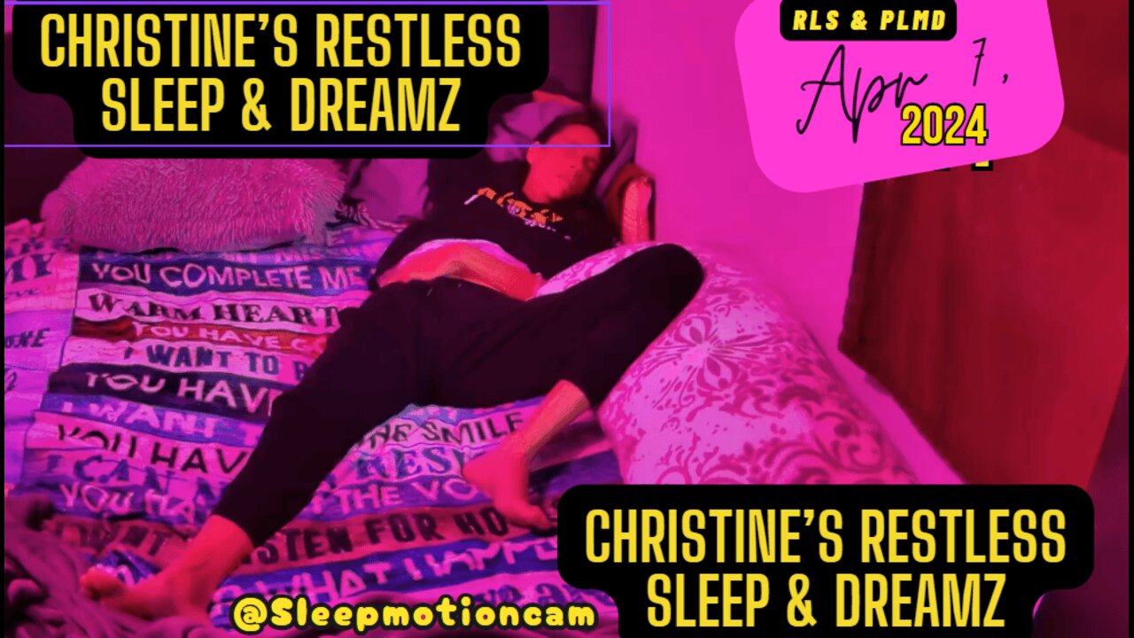 🎥FULL NIGHT SLEEP STREAM❤️ Apr 7, 2024 💤 Restless Sleep 😴 RLS & PLMD