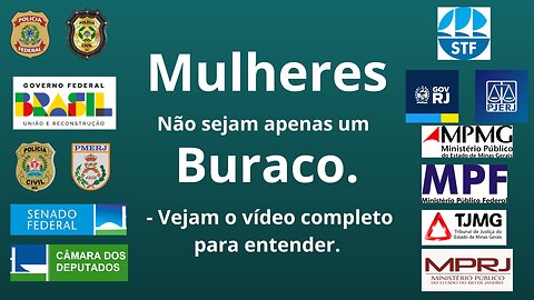 MULHERES, NÃO_SEJAM_APENAS_UM_BURACO, QUESTIONEM A REALIDADE.
