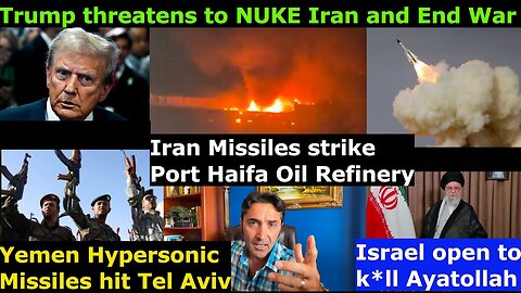 Iran Ballistic Missiles hit Haifa Oil Refinery. "Peacemaker" Trump threatens Iran. Ayatollah out?