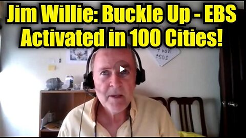 Jim Willie- Buckle Up - EBS Activated in 100 Cities!