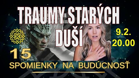SPOMIENKY NA BUDÚCNOSŤ💫: Traumy starých duší – reptiliánske manipulácie & rituálne zneužívanie