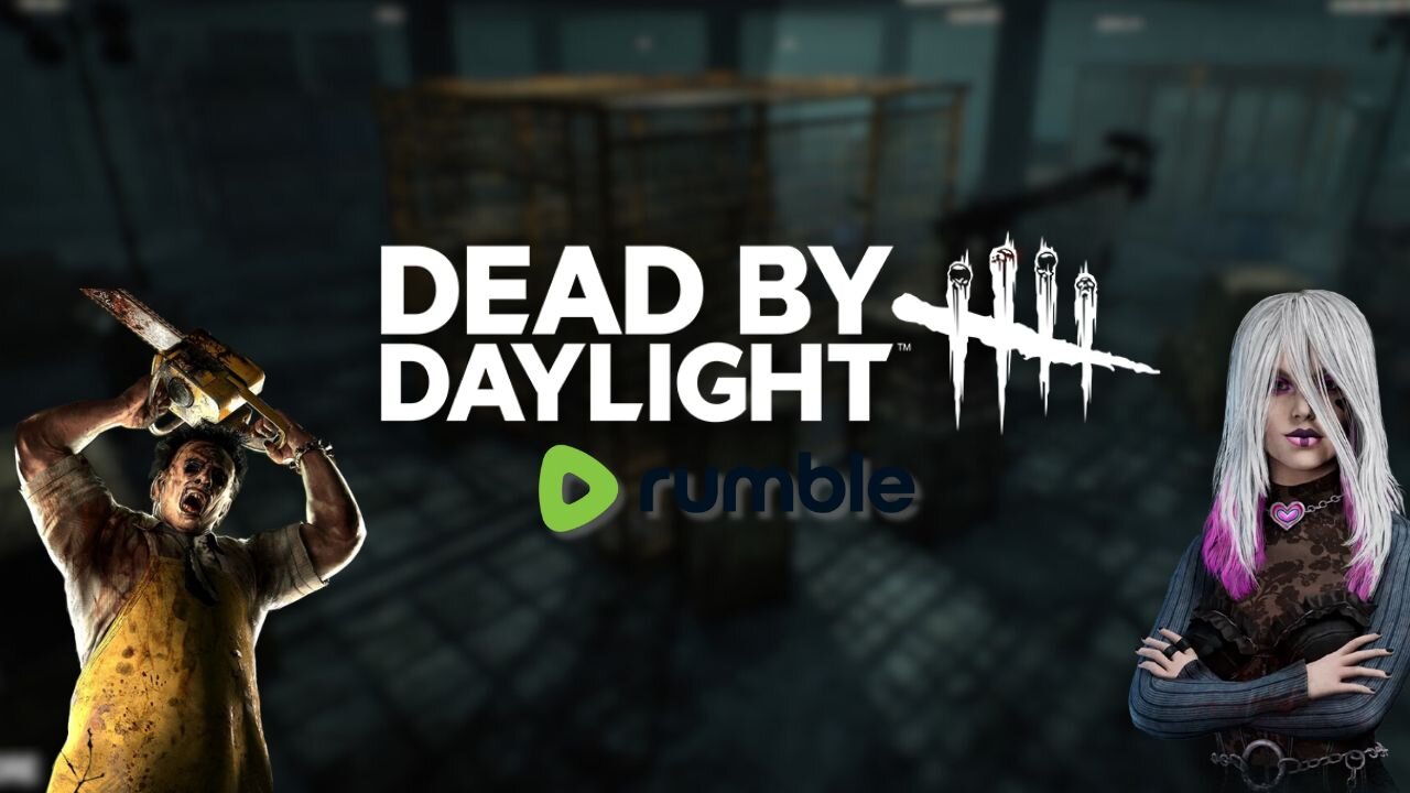 Tunnel Time || Dead by Daylight with Erry